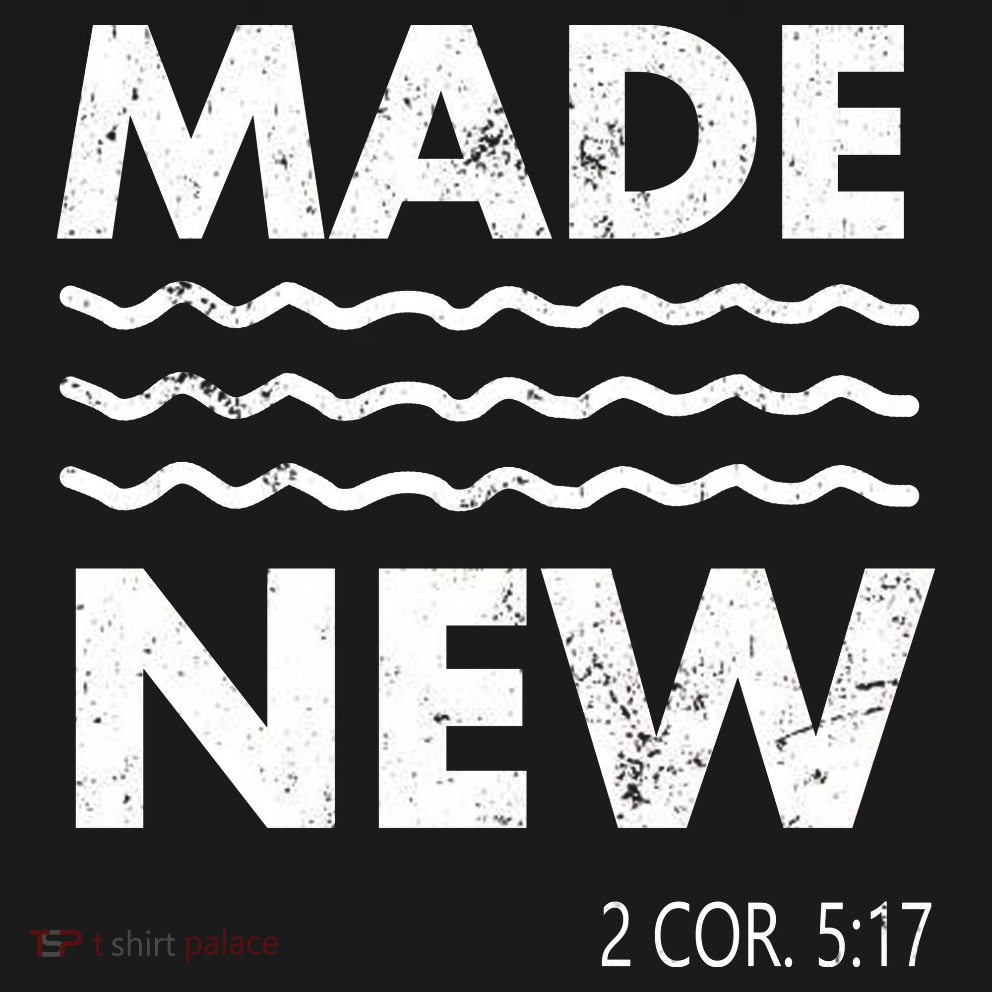 Christian Baptism Adult Christian Bible Verse Made New T-Shirt