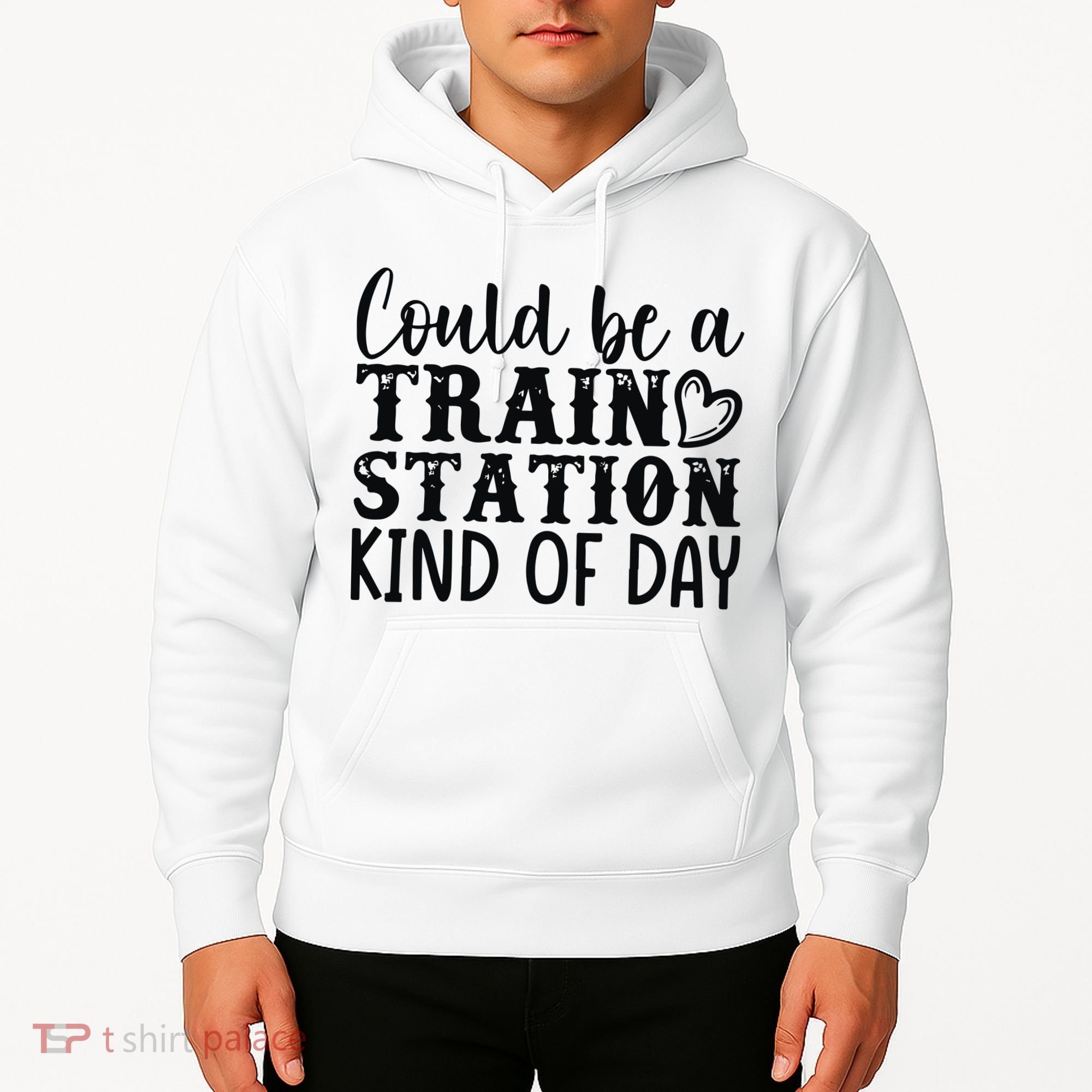 Could Be A Train Station Kind Of Day Hoodie