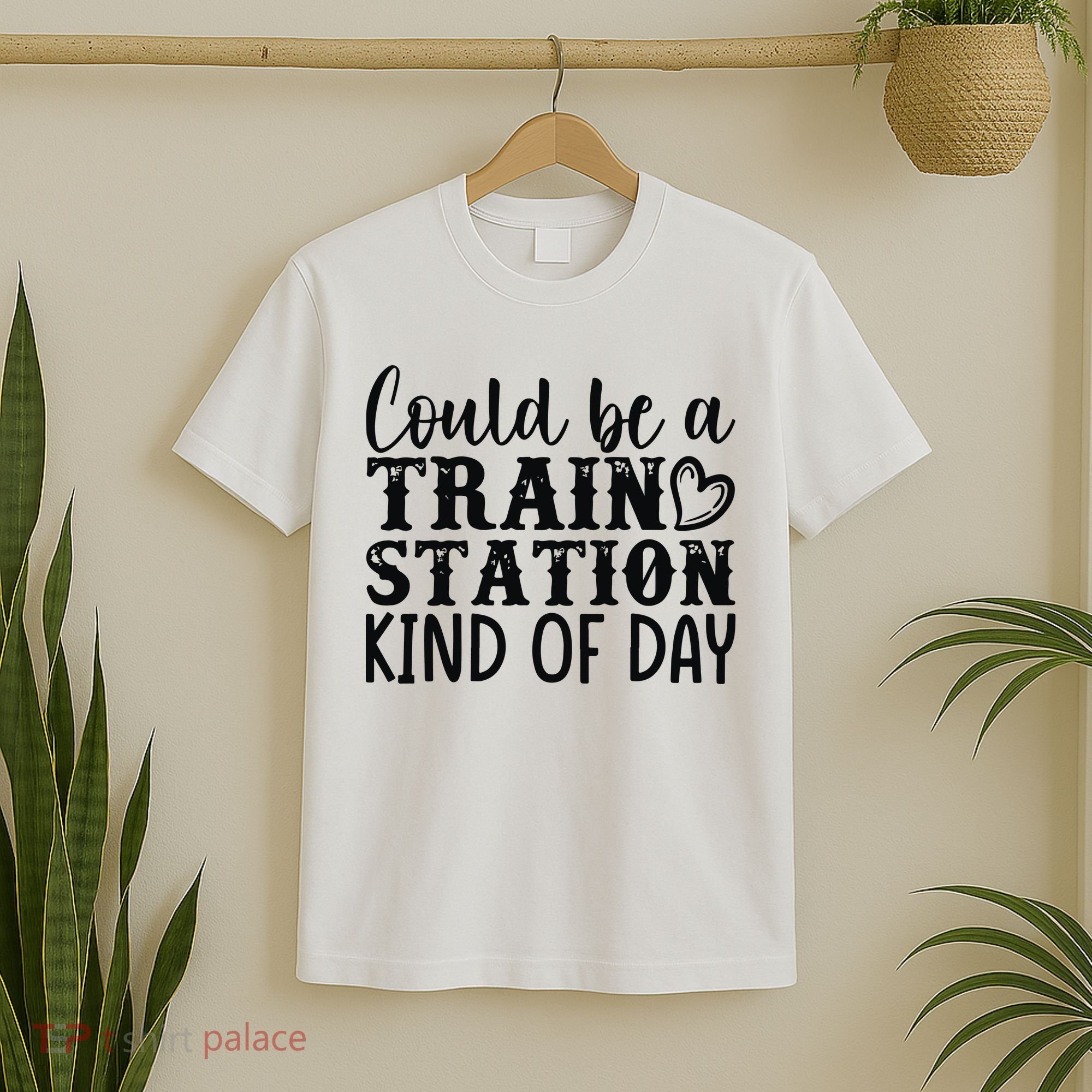 Could Be A Train Station Kind Of Day T-Shirt