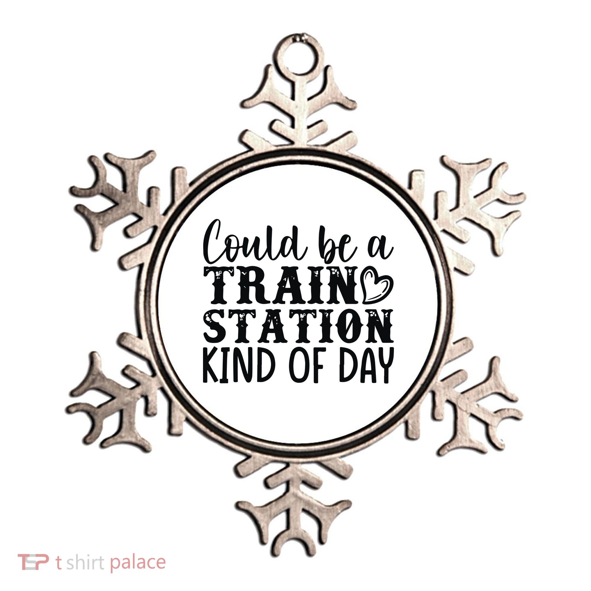 Could Be A Train Station Kind Of Day Ornament