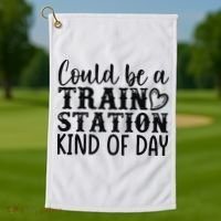Could Be A Train Station Kind Of Day Golf Towel thumb 1