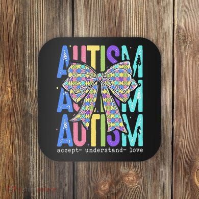 Cute Bow Autism Accept Understand Love Autism Awareness Coaster