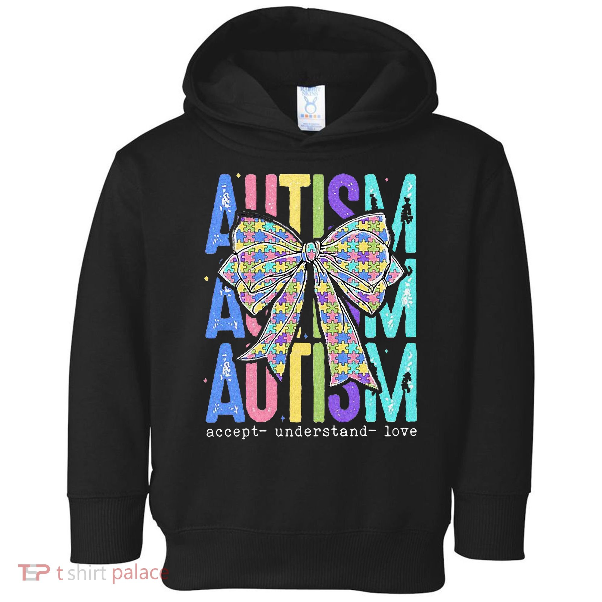 Cute Bow Autism Accept Understand Love Autism Awareness Toddler Hoodie