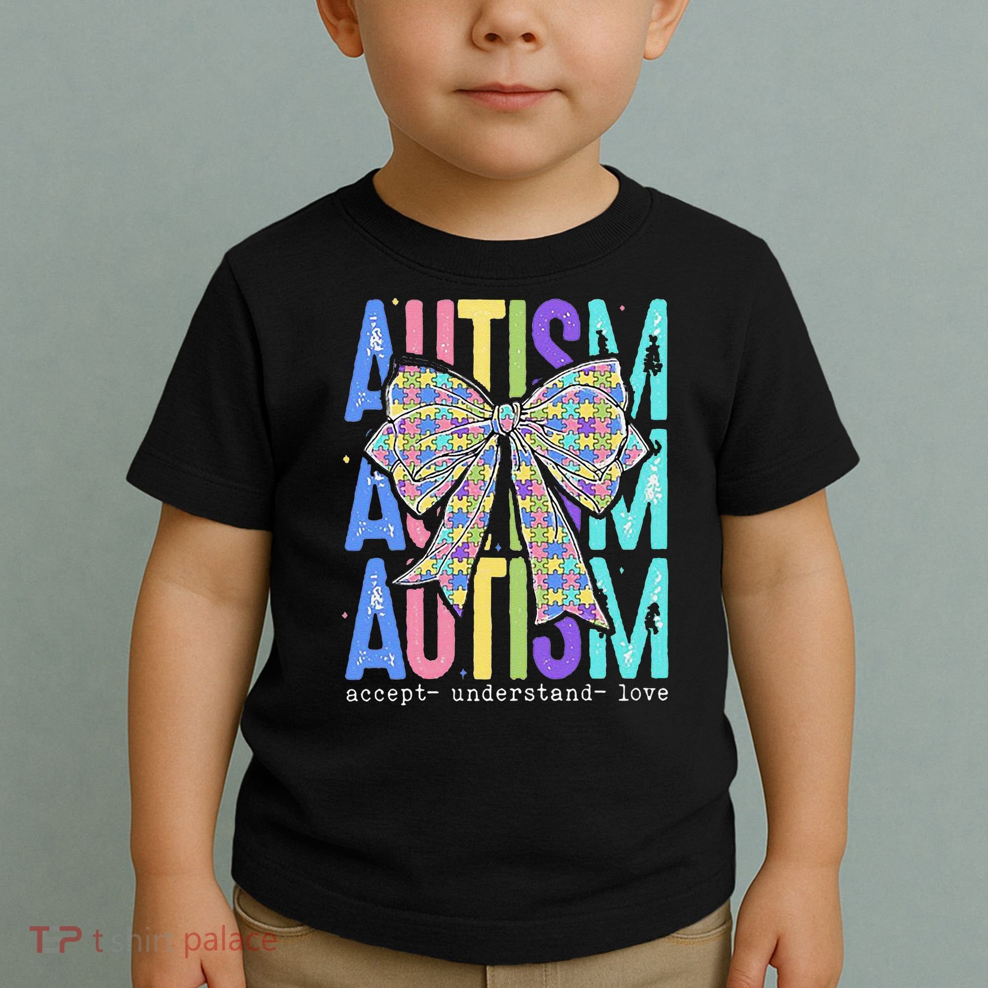 Cute Bow Autism Accept Understand Love Autism Awareness Toddler T-Shirt