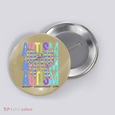 Cute Bow Autism Accept Understand Love Autism Awareness Button