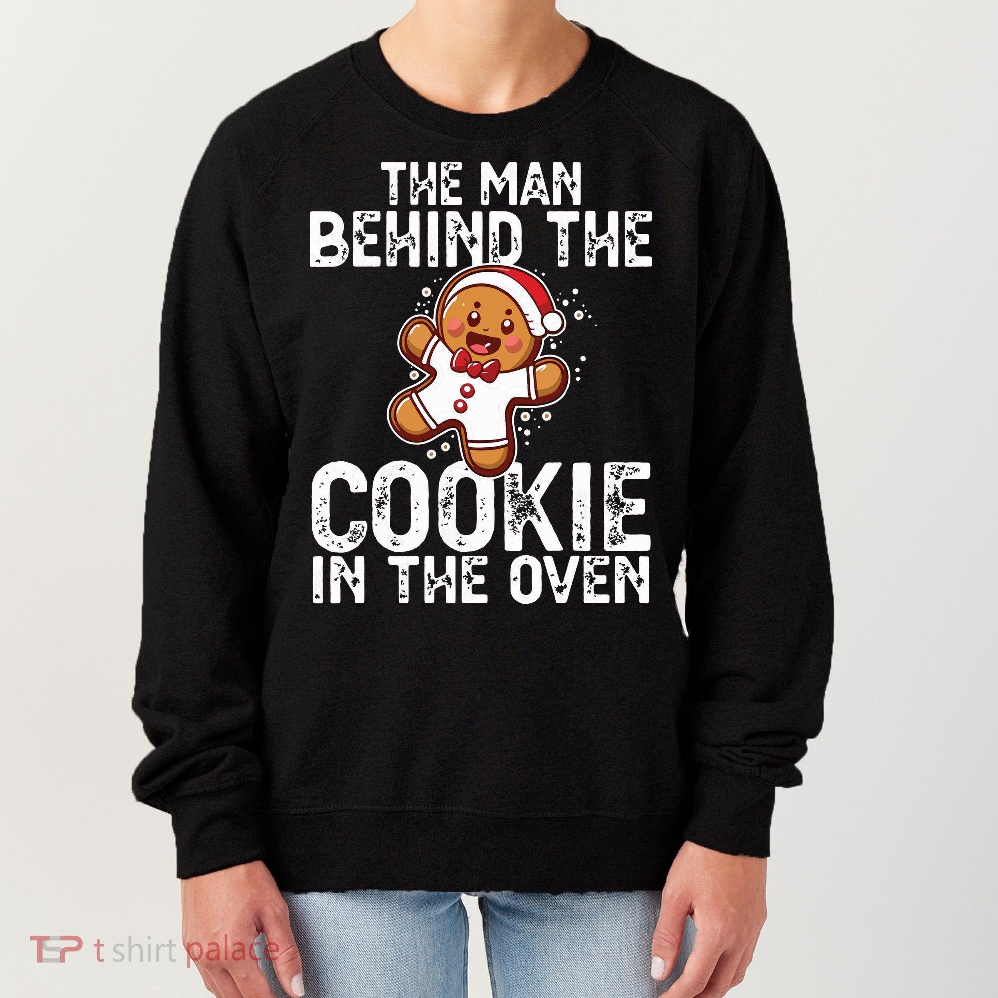 Christmas Baby Announcement Man Behind The Cookie Bump Dad Women's Sweatshirt