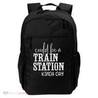 Could Be A Train Station Kinda Day Backpack thumb 0