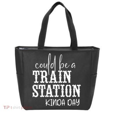 Could Be A Train Station Kinda Day Tote Bag