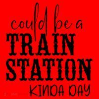 Could Be A Train Station Kinda Day Santa Hat thumb 1