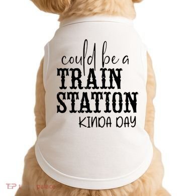 Could Be A Train Station Kinda Day Doggie Tank