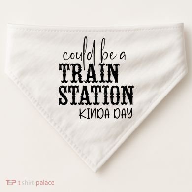 Could Be A Train Station Kinda Day USA-Made Doggie Bandana