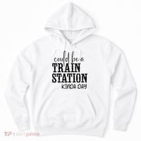 Could Be A Train Station Kinda Day Hoodie thumb 0