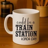 Could Be A Train Station Kinda Day Coffee Mug thumb 4