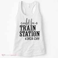 Could Be A Train Station Kinda Day Women's Tank Top thumb 0