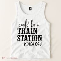 Could Be A Train Station Kinda Day Tank Top thumb 2