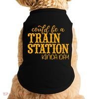 Could Be A Train Station Kinda Day Gift Doggie Tank thumb 0