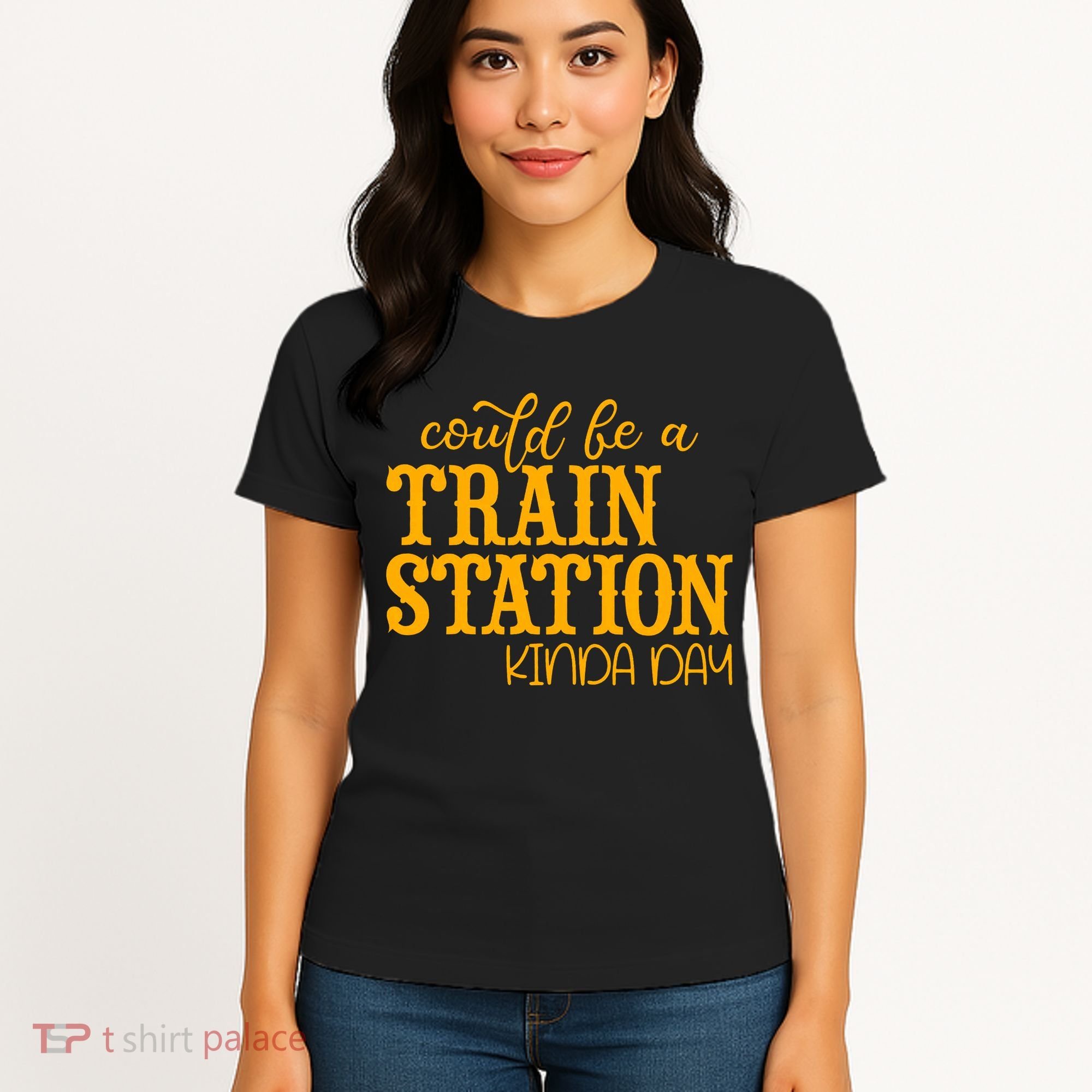 Could Be A Train Station Kinda Day Gift Women's T-Shirt