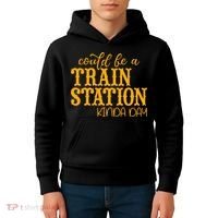Could Be A Train Station Kinda Day Gift Kids Hoodie thumb 4