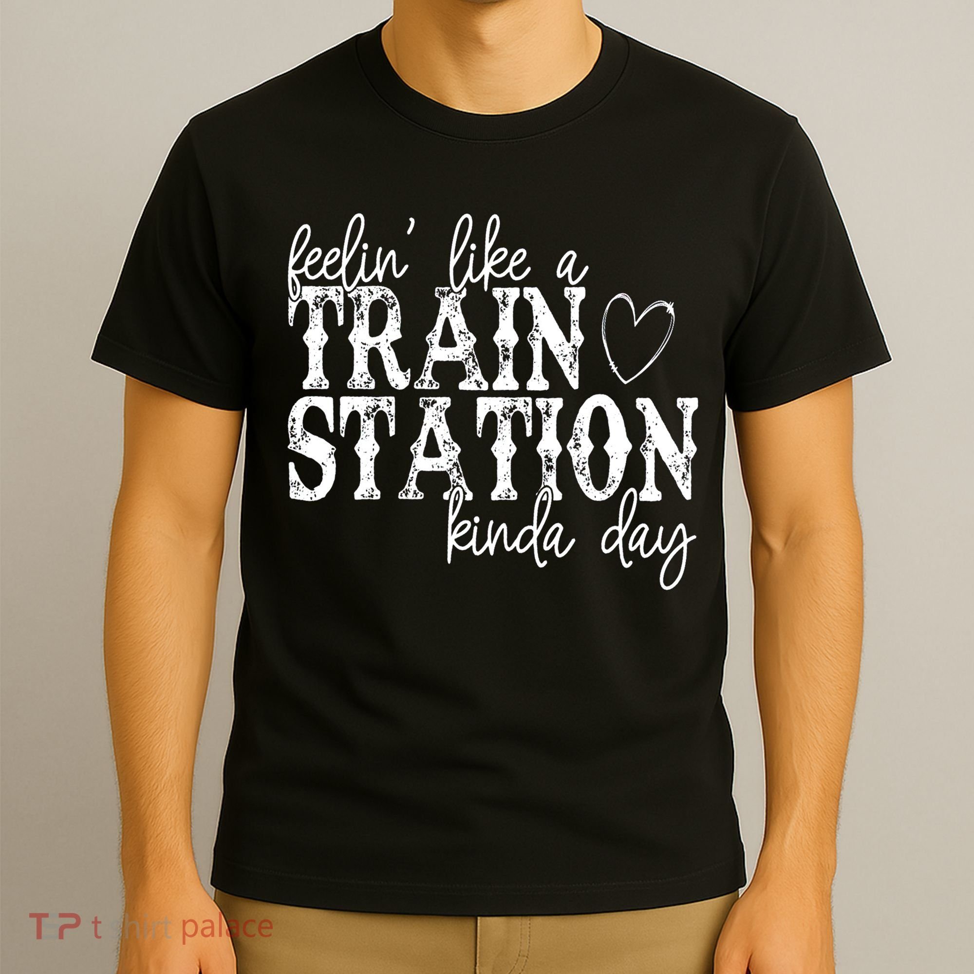 Could Be A Train Station Kinda Day T-Shirt