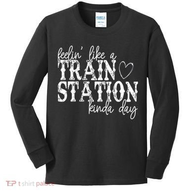 Could Be A Train Station Kinda Day Kids Long Sleeve Shirt