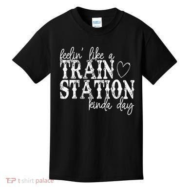 Could Be A Train Station Kinda Day Kids T-Shirt