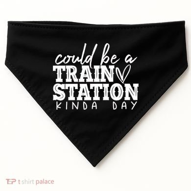 Could Be A Train Station Kinda Day USA-Made Doggie Bandana