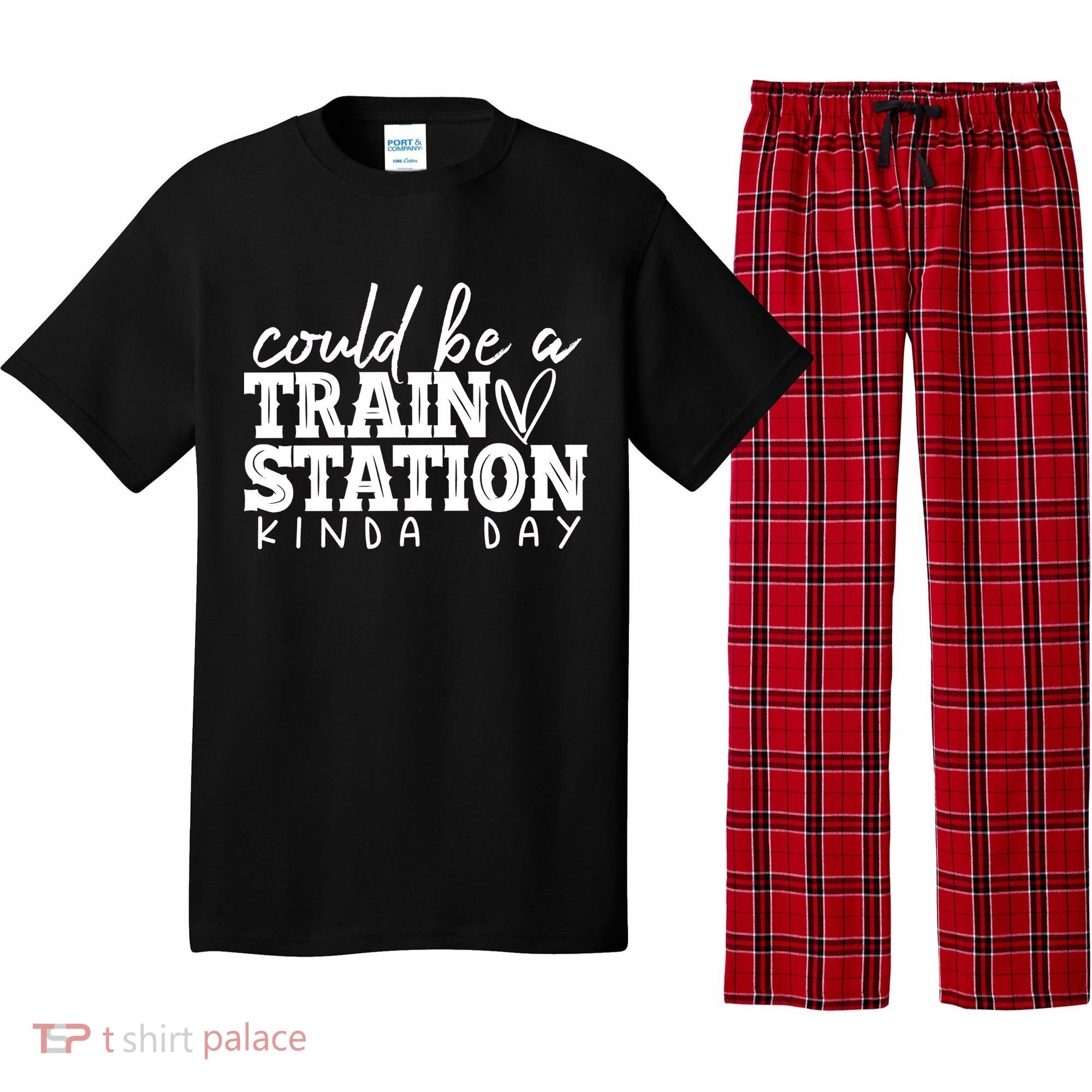 Could Be A Train Station Kinda Day Pajama Set