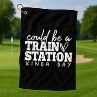 Could Be A Train Station Kinda Day Golf Towel thumb 1