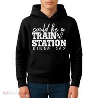 Could Be A Train Station Kinda Day Kids Hoodie thumb 4