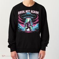 Cartoon Bigfoot  Alien UFO Funny Bruh Not Again Retro 80s Women's Sweatshirt thumb 0