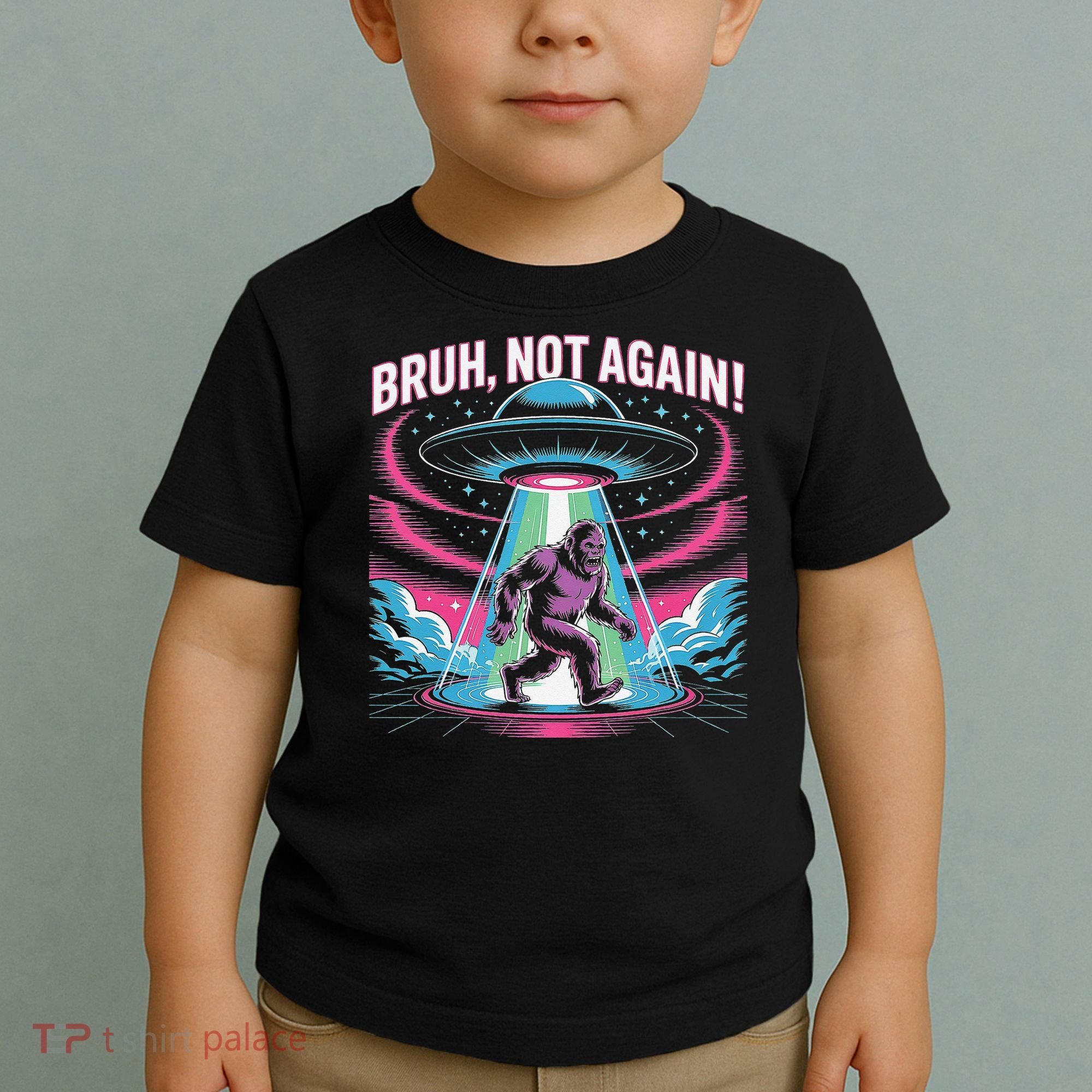 Cartoon Bigfoot  Alien UFO Funny Bruh Not Again Retro 80s Toddler T-Shirt