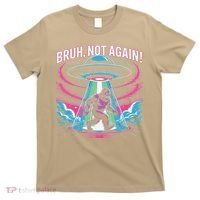 Cartoon Bigfoot  Alien UFO Funny Bruh Not Again Retro 80s T-Shirt thumb 0