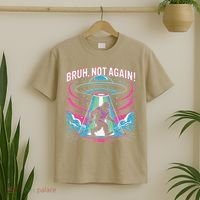 Cartoon Bigfoot  Alien UFO Funny Bruh Not Again Retro 80s T-Shirt thumb 2
