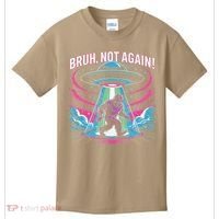 Cartoon Bigfoot  Alien UFO Funny Bruh Not Again Retro 80s Kids T-Shirt thumb 0