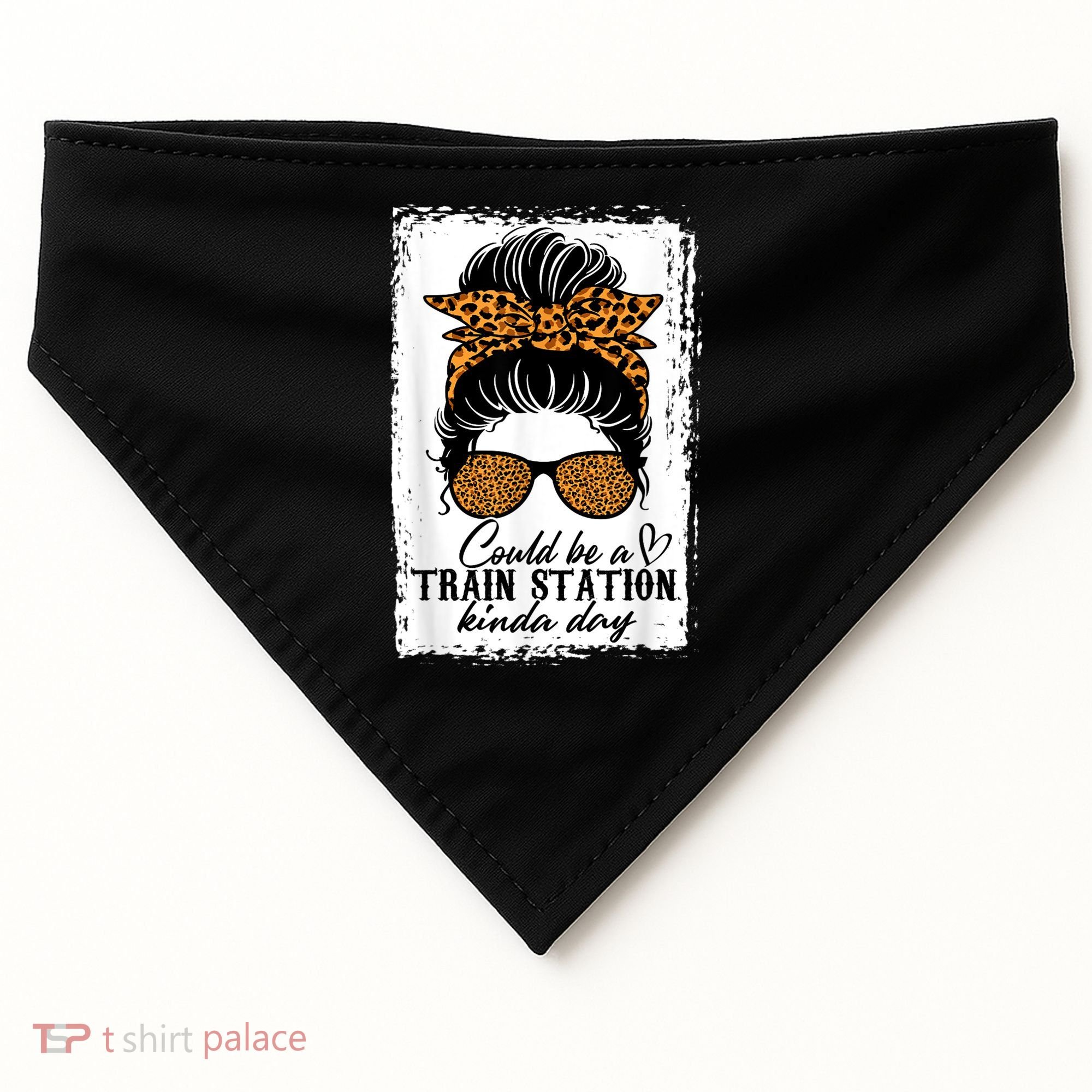 Could Be A Train Station Kinda Day Messy Bun Funny USA-Made Doggie Bandana