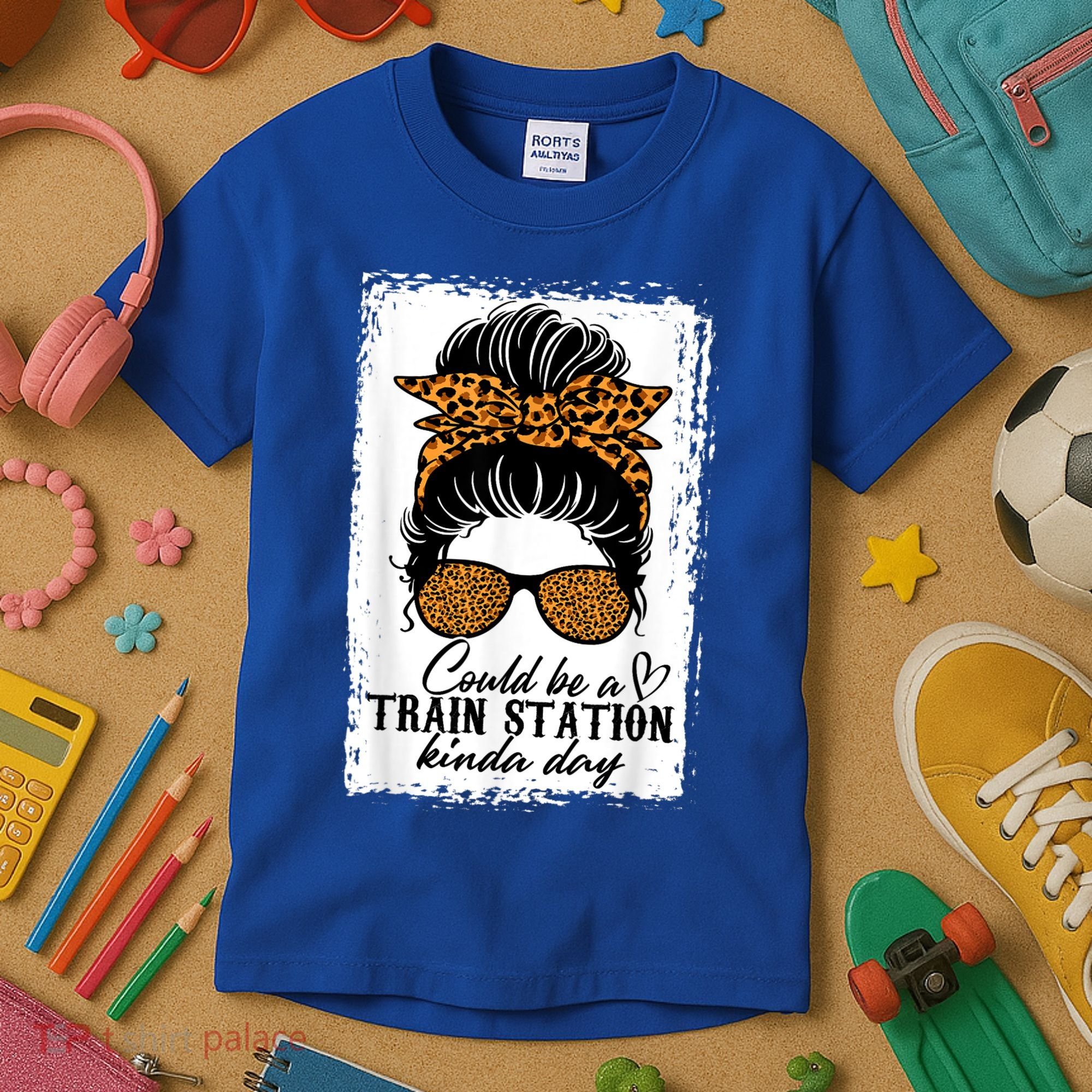 Could Be A Train Station Kinda Day Messy Bun Funny Kids T-Shirt