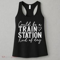 Could Be A Train Station Kinda Day Women's Tank Top thumb 3