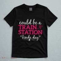Could Be A Train Station Kinda Day T-Shirt thumb 5