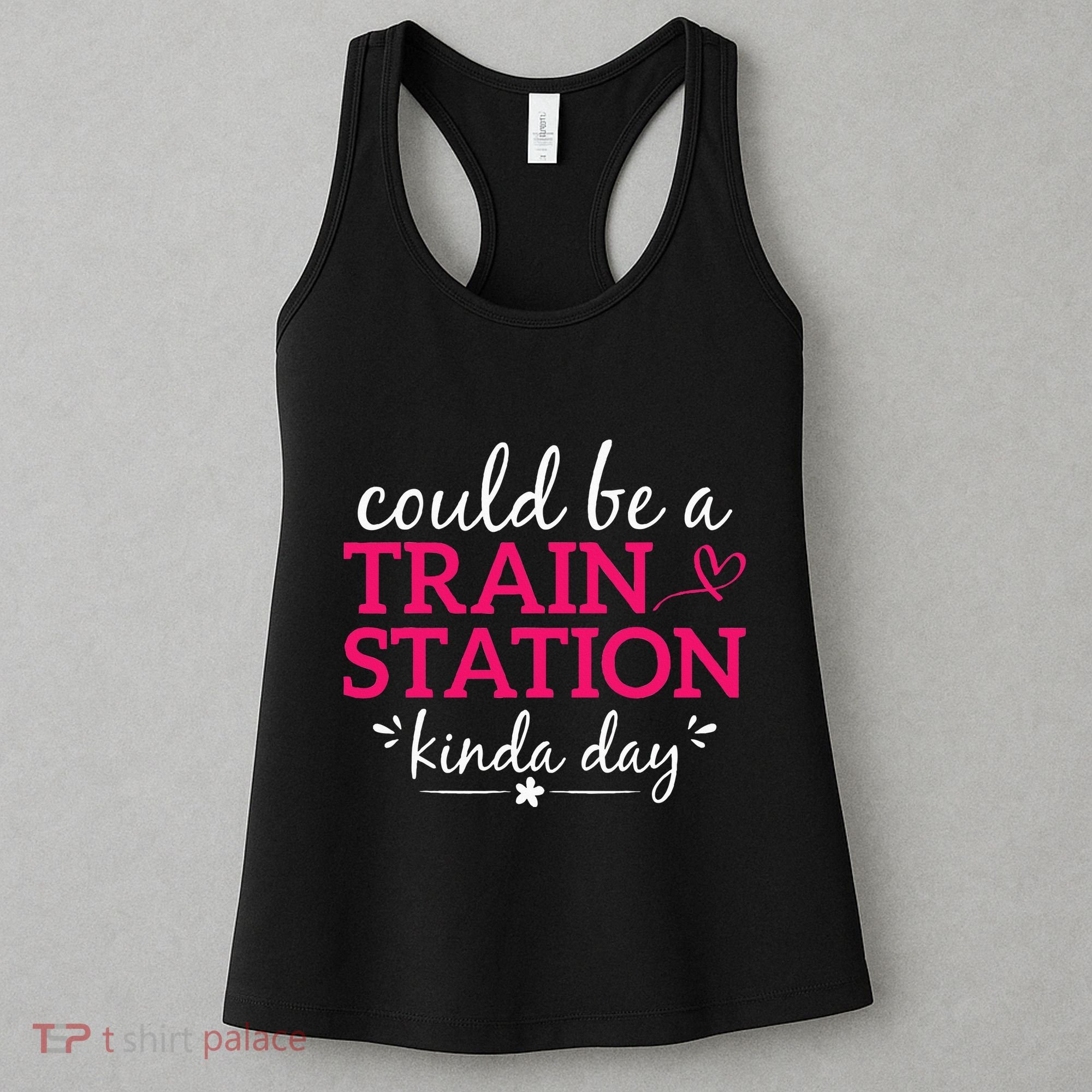 Could Be A Train Station Kinda Day Women's Tank Top