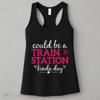 Could Be A Train Station Kinda Day Women's Tank Top thumb 3