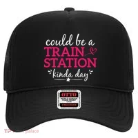 Could Be A Train Station Kinda Day Hat thumb 0