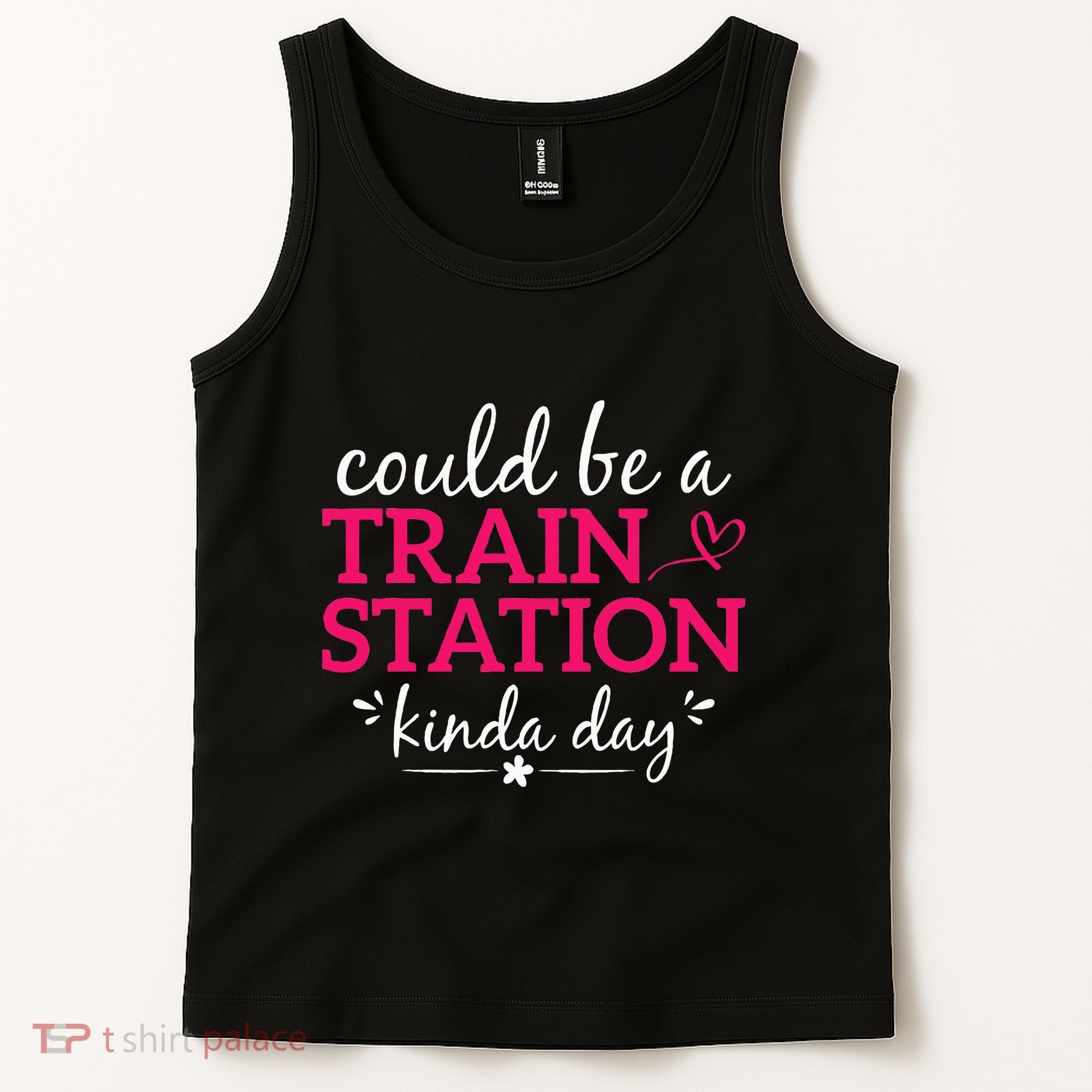 Could Be A Train Station Kinda Day Tank Top