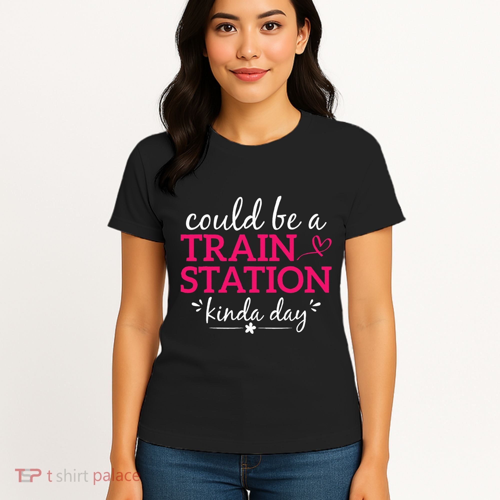 Could Be A Train Station Kinda Day Women's T-Shirt