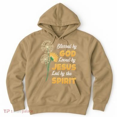 Christianity BLESSED BY GOD LOVED BY JESUS Funny Dandelion Hoodie
