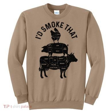 Chef Butcher BBQ Id Smoke That Pork Beef Funny Fathers Day Sweatshirt