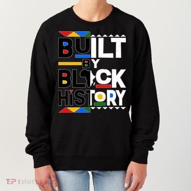 Cool Built By Black History Women's Sweatshirt