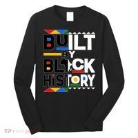 Cool Built By Black History Long Sleeve Shirt thumb 0