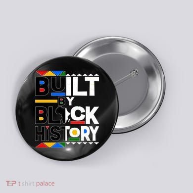 Cool Built By Black History Button