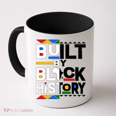 Cool Built By Black History Coffee Mug
