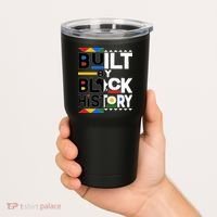 Cool Built By Black History Tumbler thumb 2
